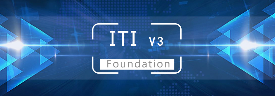 上海ITI V3 Foundation认证